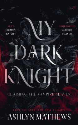 bokomslag Mathews, A: My Dark Knight