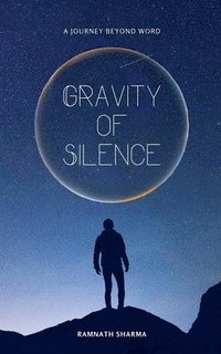 bokomslag Gravity of Silence