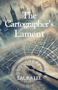 bokomslag Cartographer's Lament