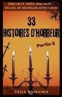 bokomslag 33 Histoires d'horreur - Partie 3
