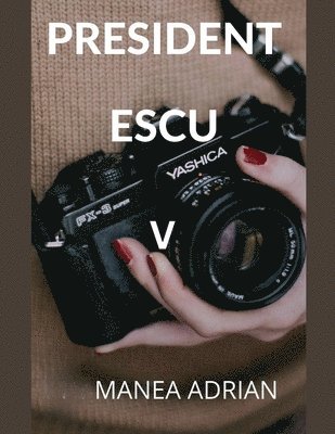 President Escu V 1