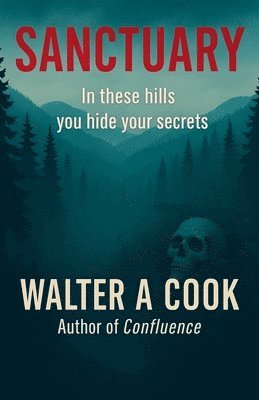 Walter A Cook, Walter A. Cook - Sanctuary, Häftad