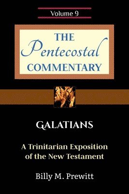 bokomslag The Pentecostal Commentary: Galatians