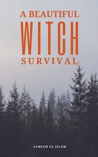 bokomslag A Beautiful Witch Survival