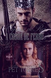 bokomslag Esposa do Rei: A Coroa de Ferro
