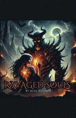 Ravaged Souls 1