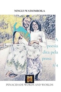 bokomslag A poesia dita pela prosa 2/4