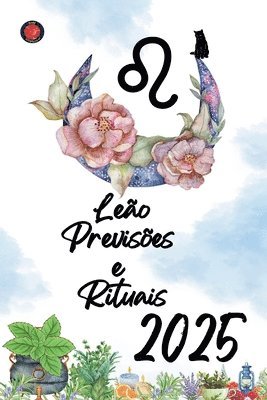 Leão Previsões e Rituais 2025 1