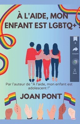 Joan Pont - À L'aide, Mon Enfant est LGBTQ+ !, Häftad