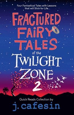 Fractured Fairy Tales of the Twilight Zone, #2 1