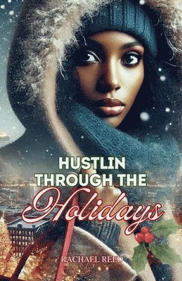 Rachael Reed - Hustlin Through the Holidays, Häftad