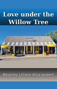 bokomslag Love under the Willow Tree