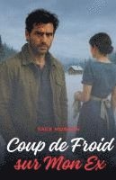 bokomslag Coup de Froid sur Mon ex
