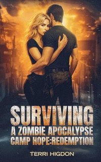 bokomslag Surviving A Zombie Apocalypse Camp Hope