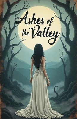 Ashes of the valley 1