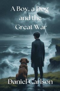 bokomslag Boy, a Dog and the Great War