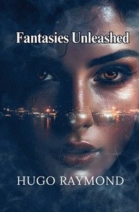 bokomslag Fantasies Unleashed