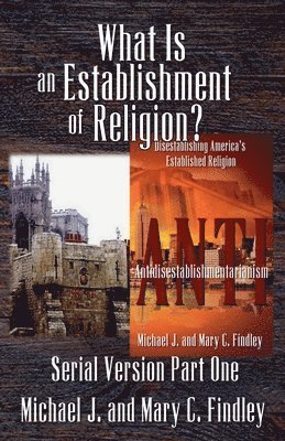 What is an Establishment of Religion? 1