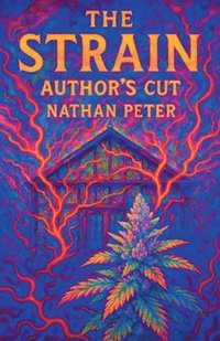 bokomslag The Strain: Author's Cut