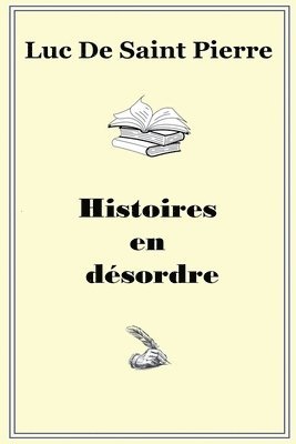 Histoires en dsordre 1