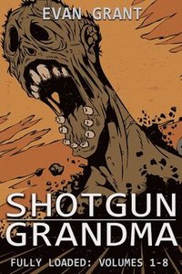 bokomslag Shotgun Grandma