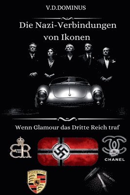 bokomslag Nazi-Verbindungen von Ikonen Wenn Glamour das Dritte Reich traf