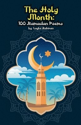 Layla Rahman - Holy Month, Häftad