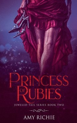 Amy Richie - Princess of Rubies, Häftad