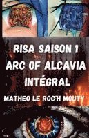 bokomslag Risa Intégrale Arc of Alcavia