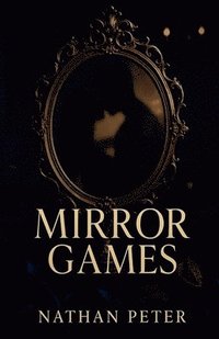 bokomslag Mirror Games