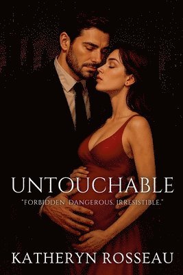 Katheryn Rosseau - Untouchable, Häftad