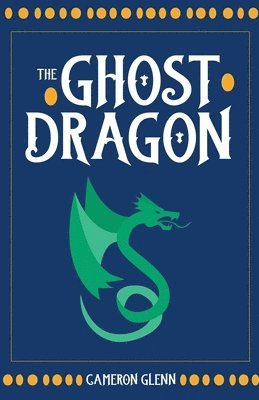 The Ghost Dragon 1