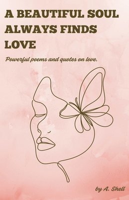 bokomslag beautiful soul always finds love.