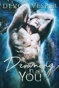 bokomslag Drowning In You
