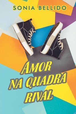 Amor na quadra rival 1