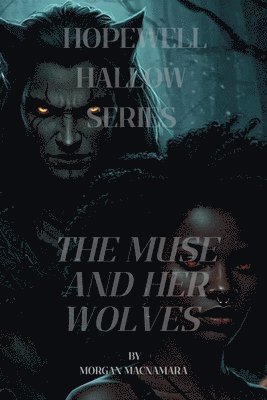 bokomslag The Muse And Her Wolves