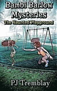 bokomslag The Haunted Playground