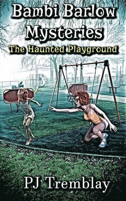 The Haunted Playground 1