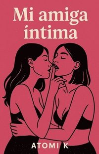 bokomslag Mi amiga íntima