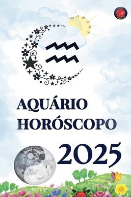Alina Rubi - Aquário Horóscopo 2025, Häftad