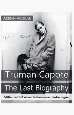 bokomslag Truman Capote: The last biography