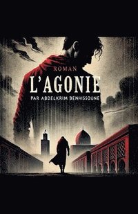 bokomslag L'agonie