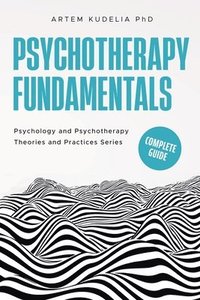 bokomslag Psychotherapy Fundamentals