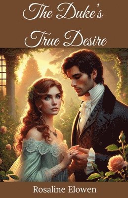 Duke's True Desire 1