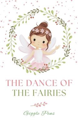 The Dance of the Fairies 1