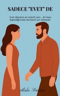 bokomslag Sadece "Evet" De