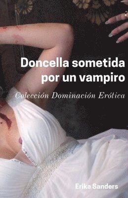 bokomslag Doncella sometida por un vampiro