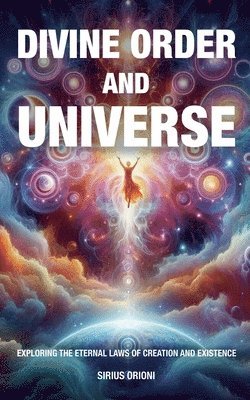 bokomslag Divine Order and Universe