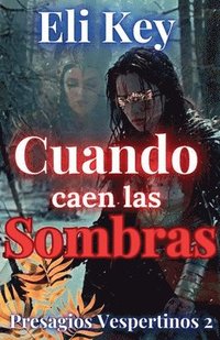 bokomslag Cuando caen las Sombras