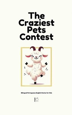 The Craziest Pets Contest 1